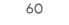 60