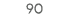 90