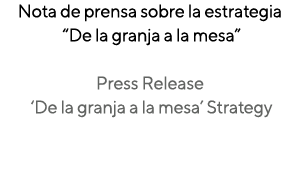 Nota de prensa sobre la estrategia  De la granja a la mesa  Press Release  De la granja a la mesa  Strategy