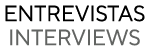 entrevistas Interviews