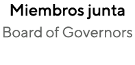 Miembros junta Board of Governors