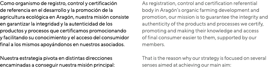 Como organismo de registro, control y certificación de referencia en el desarrollo y la promoción de la agricultura e   