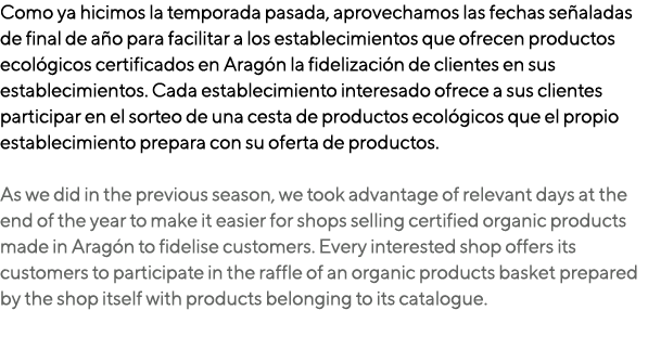 Como ya hicimos la temporada pasada, aprovechamos las fechas señaladas de final de año para facilitar a los estableci   