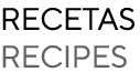 RECETAS RECIPES   