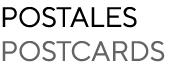 POSTALES POSTCARDS