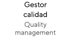 Gestor calidad Quality management