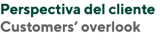 Perspectiva del cliente Customers  overlook