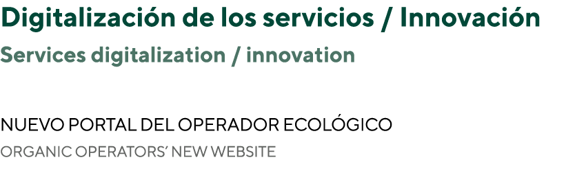 Digitalización de los servicios   Innovación  Services digitalization   innovation   Nuevo portal del operador ecológ   