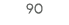 90