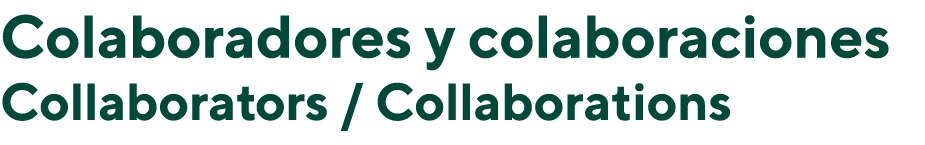 Colaboradores y colaboraciones Collaborators   Collaborations