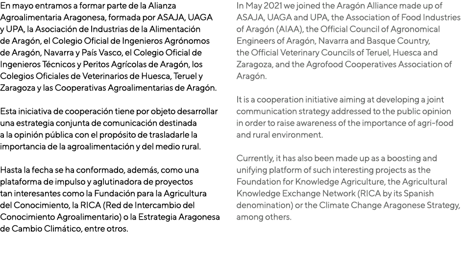 En mayo entramos a formar parte de la Alianza Agroalimentaria Aragonesa, formada por ASAJA, UAGA y UPA, la Asociación   