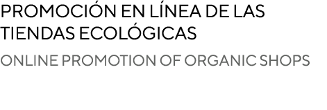Promoci n en l nea de las tiendas ecol gicas ONLINE PROMOTION OF ORGANIC SHOPS
