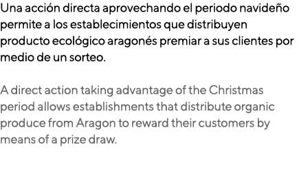 Una acci n directa aprovechando el periodo navide o permite a los establecimientos que distribuyen producto ecol gico...