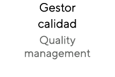 Gestor calidad Quality management
