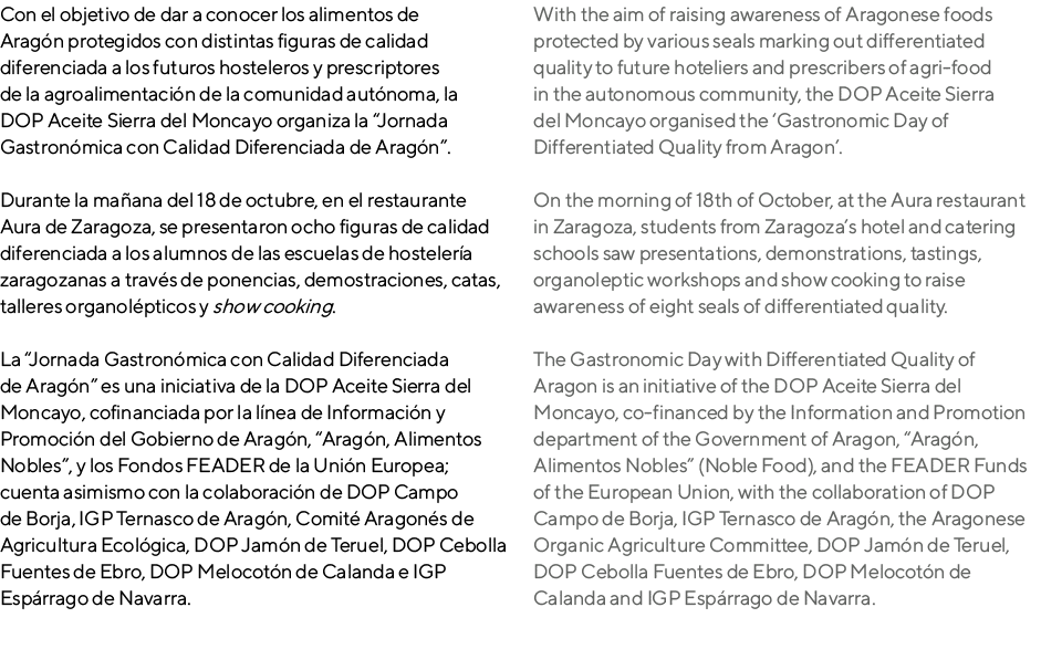 Con el objetivo de dar a conocer los alimentos de Arag n protegidos con distintas figuras de calidad diferenciada a l...