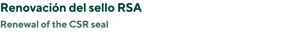 Renovaci n del sello RSA Renewal of the CSR seal