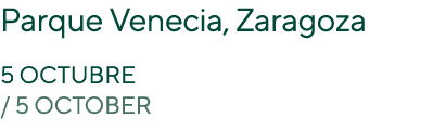 Parque Venecia, Zaragoza 5 octubre / 5 OCTOBER