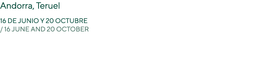 Andorra, Teruel 16 de junio y 20 Octubre / 16 JUNE AND 20 OCTOBER