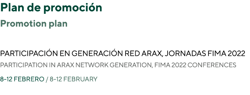 Plan de promoci n Promotion plan participaci n en generaci n red arax, jornadas fima 2022 PARTICIPATION IN ARAX NETWO...