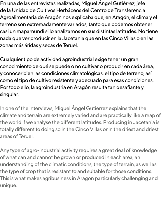 En una de las entrevistas realizadas, Miguel ngel Guti rrez, jefe de la Unidad de Cultivos Herb ceos del Centro de T...