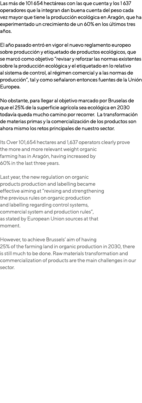 Las m s de 101 654 hect reas con las que cuenta y los 1 637 operadores que la integran dan buena cuenta del peso cada...