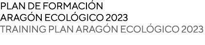 PLAN DE FORMACI N Arag n ecol gico 2023 TRAINING PLAN ARAG N ECOL GICO 2023