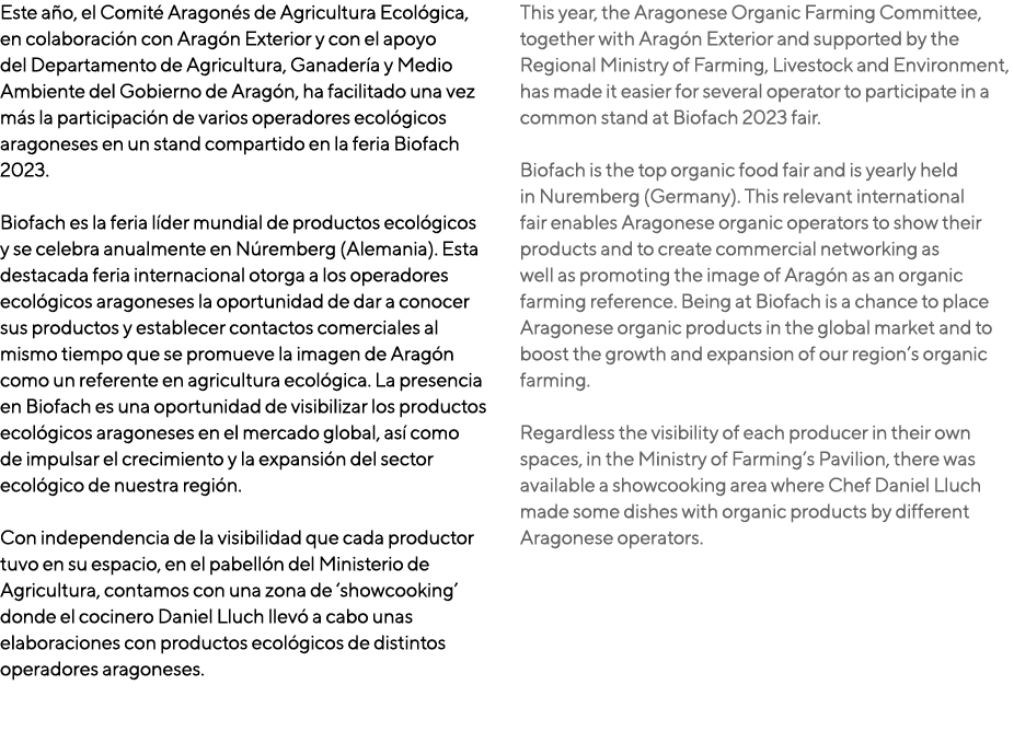 Este a o, el Comit Aragon s de Agricultura Ecol gica, en colaboraci n con Arag n Exterior y con el apoyo del Departa...