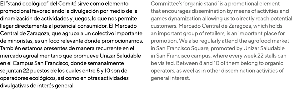 El “stand ecol gico” del Comit sirve como elemento promocional favoreciendo la divulgaci n por medio de la dinamizac...