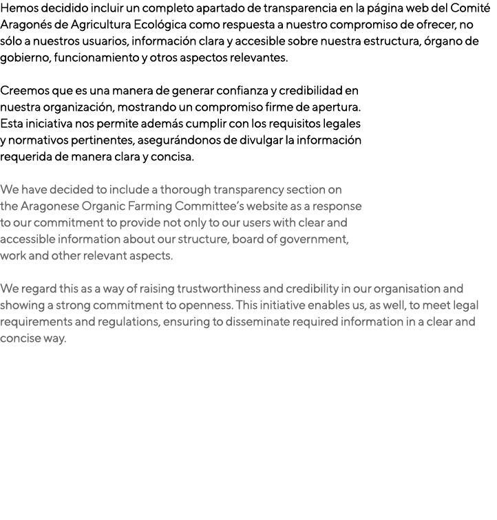 Hemos decidido incluir un completo apartado de transparencia en la p gina web del Comit Aragon s de Agricultura Ecol...